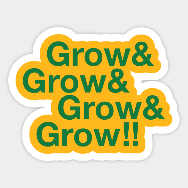 Grow to the 4th Power Sticker by Eugene and Jonnie Tee's